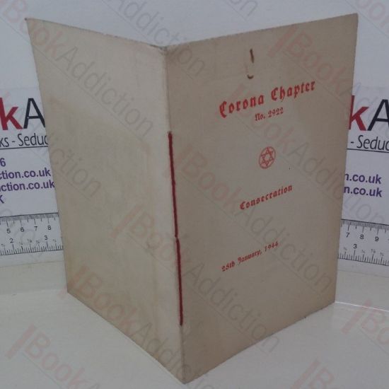 Picture of Ceremonial to be Observed at the Consecration of Corona Chapter, No. 2922, 25 January 1944 in Leeds