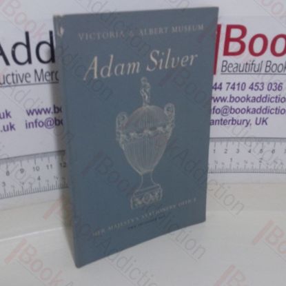 Picture of Adam Silver (Victoria and Albert Museum Small Picture Book, No. 35)