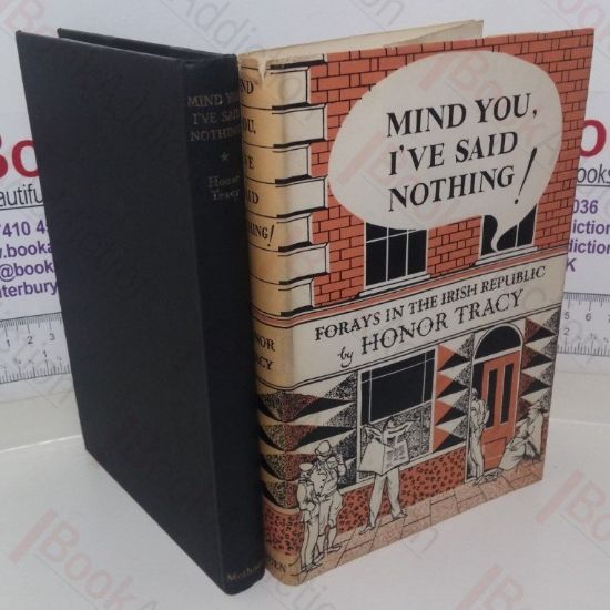 Picture of Mind You I've Said Nothing! Forays in the Irish Republic
