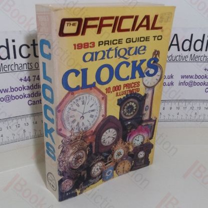 Picture of The Official: 1983 Price Guide to Antique Clocks