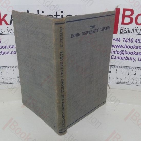 Picture of England Under the Tudors and Stuarts, 1485-1688 (Home University Library of Modern Knowledge)