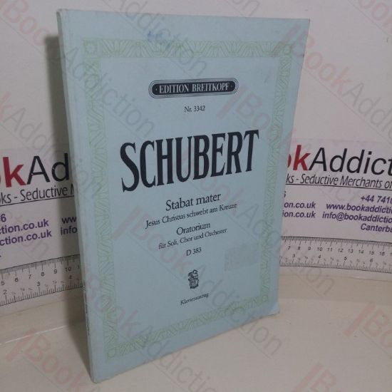 Picture of Schubert Stabat Mater Jesus Christus Schwebt am Kreuze Oratorium Fur Soli, Chor und Orchester