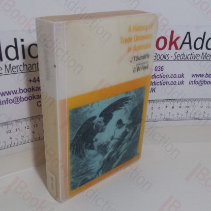 Picture of A History of Trade Unionism in Australia