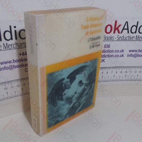 Picture of A History of Trade Unionism in Australia