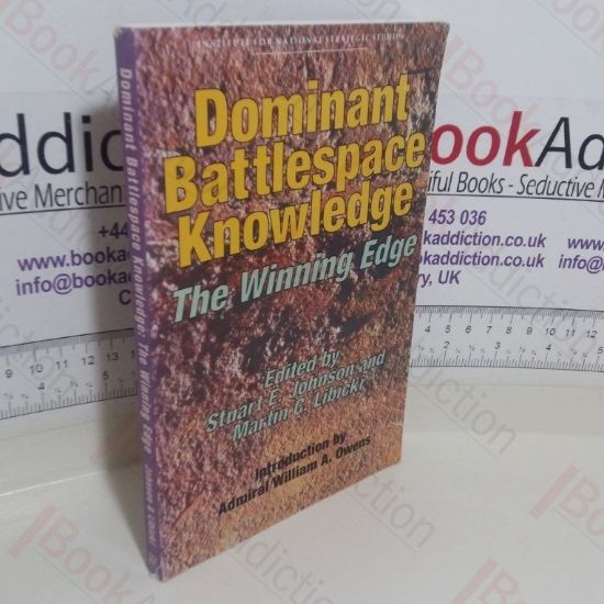 Picture of Dominant Battlespace Knowledge: The Winning Edge