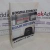 Picture of Kosova Express: A Journey in Wartime