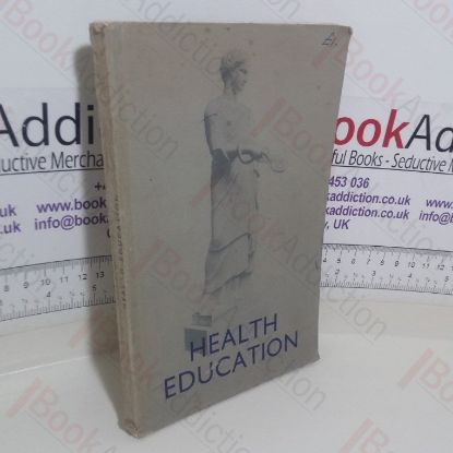 Picture of Handbook of Suggestions on Health Education for the Consideration of Teachers and Others Concerned in the Health and Education of School Children