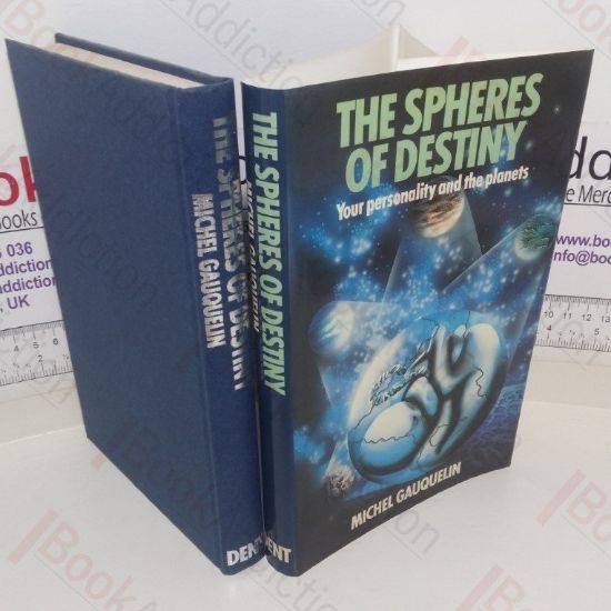 Picture of The Spheres of Destiny: Your Personality and the Planets