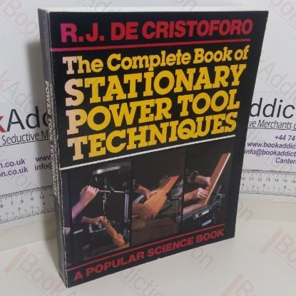 Picture of The Complete Book of Stationary Power Tool Techniques
