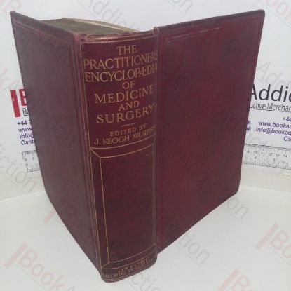 Picture of The Practitioner's Encyclopaedia of Medicine and Surgery in All their Branches