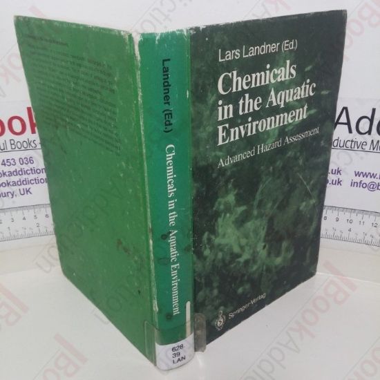 Picture of Chemicals in the Aquatic Environment: Advanced Hazard Assessment