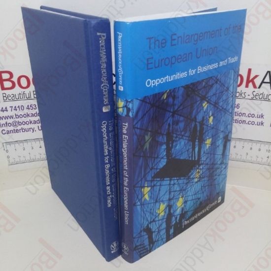 Picture of The Enlargement of the European Union: A Guide for the Entrepreneur