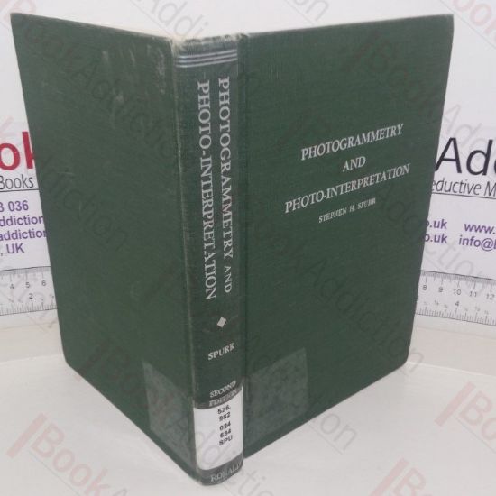 Picture of Photogrammetry and Photo-Interpretation: With a Section on Applications to Forestry