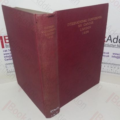 Picture of Report of the International Conference on Cancer, London, 17th -20th July, 1928