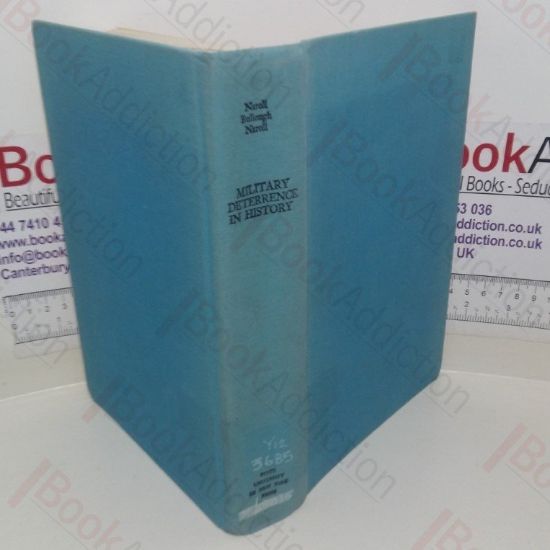 Picture of Military Deterrence in History: A Pilot Cross-Historical Survey