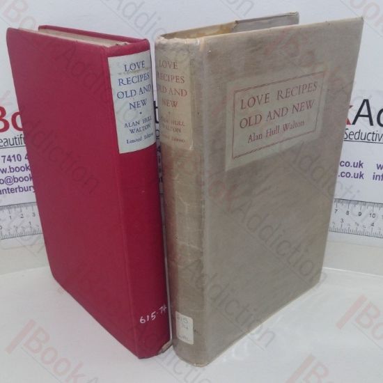 Picture of Love Recipes Old and New: A Study of Aphrodisiacs Throughout the Ages, with Sections on Suitable Food, Glandular Extracts, Hormone Stimulation and Rejuvenation