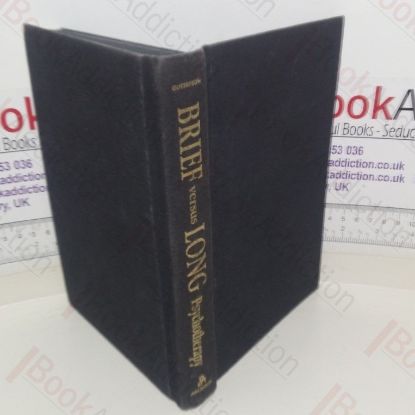 Picture of Brief Versus Long Psychotherapy: When, Why, and How