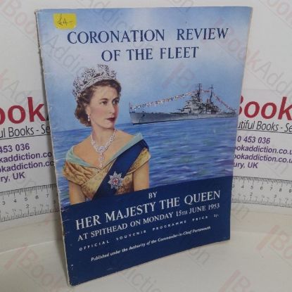 Picture of Coronation Review of the Fleet by Her Majesty The Queen at Spithead, Monday 15th June 1953 (Official Souvenir Programme)