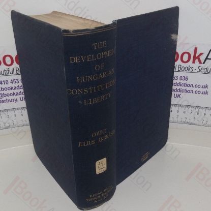 Picture of The Development of Hungarian Constitutional Liberty