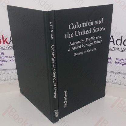Picture of Colombia and the United States: Narcotics Traffic and a Failed Foreign Policy