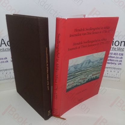 Picture of Hendrik Swellengrebel in Africa: Journals of Three Journeys in 1776-1777 [Hendrik Swellengrebel in Afrika: Journalen van Drie Reizen in 1776-1777]