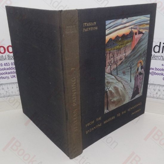Picture of Italian Painting from the Byzantine Masters to the Renaissance