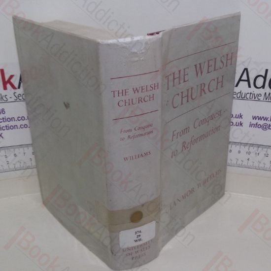 Picture of The Welsh Church: From Conquest to Reformation
