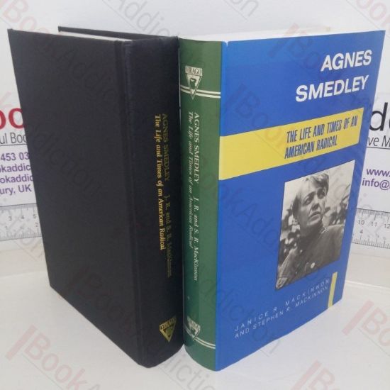 Picture of Agnes Smedley: The Life and Times of an American Radical