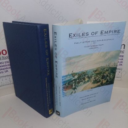 Picture of Exiles of Empire: Family Letters from India and Australia by Fanny and Annie Pratt, 1843-63 (Signed)