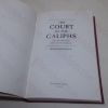 Picture of The Court of the Caliphs: The Rise and Fall of Islam's Greatest Dynasty