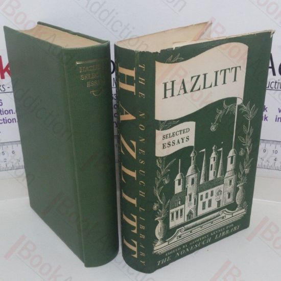 Picture of Selected Essays of William Hazlitt, 1778-1830