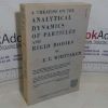 Picture of A Treatise on the Analytical Dynamics of Particles and Rigid Bodies: With an Introduction to the Problem of Three Bodies
