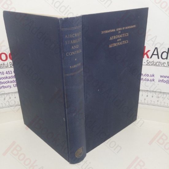 Picture of Aircraft Stability and Control: Division IV; Flight Testing, Volume I (International Series of Monographs in Aeronautic and Astronautics)