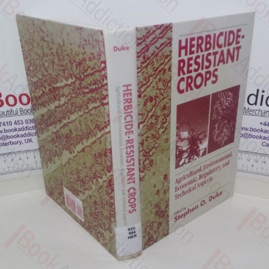 Picture of Herbicide-resistant Crops: Agricultural, Environmental, Economic, Regulatory and Technical Aspects