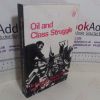 Picture of Oil and Class Struggle