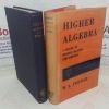 Picture of Higher Algebra: A Sequel to Higher Algebra for Schools