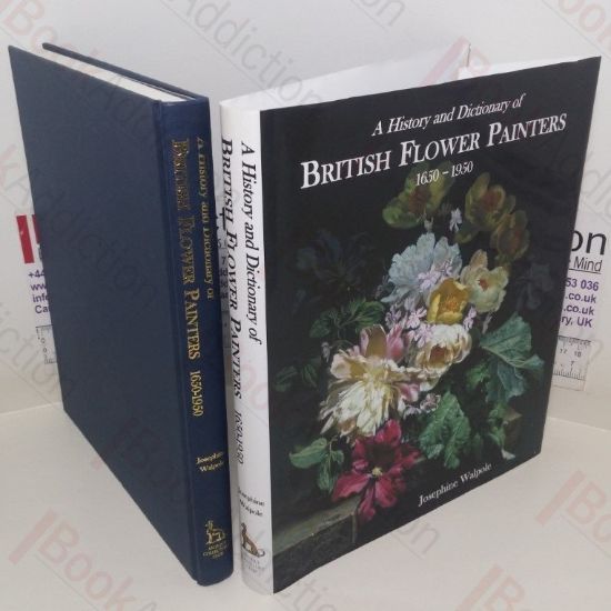 Picture of A History and Dictionary of British Flower Painters, 1650-1950