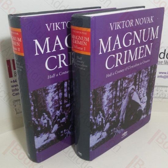 Picture of Magnum Crimen: Half a Century of Clericalism in Crotia (Volumes I and II)