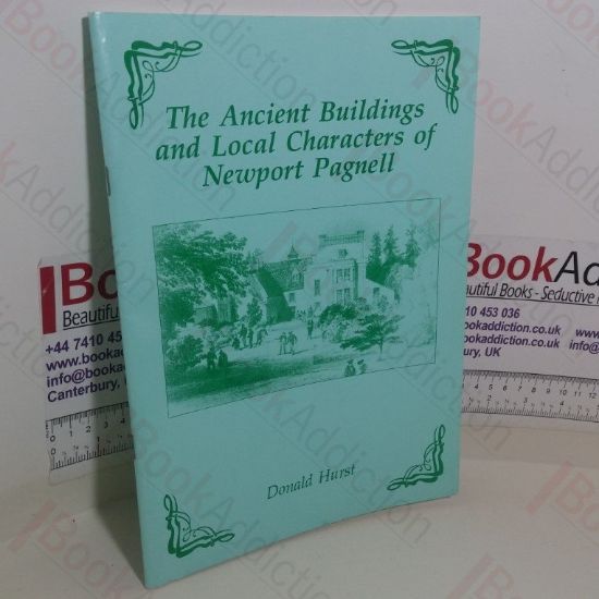 Picture of The Ancient Buildings and Local Characters of Newport Pagnell