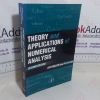Picture of Theory and Applications of Numerical Analysis