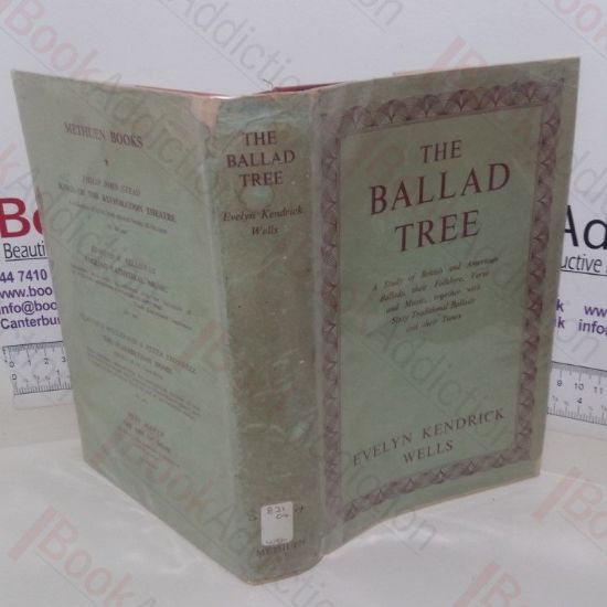 Picture of The Ballad Tree: A Study of British and American Ballads, their Folklore, Verse and Music together with Sixty Traditional Ballads and their Tunes