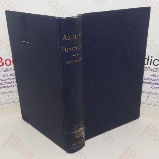 Picture of Abel's Theorem and the Allied Theory Including the Theory of the Theta Functions