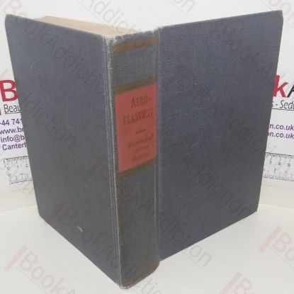 Picture of Aeroelasticity (Addison-Wesley Series in Mechanics)