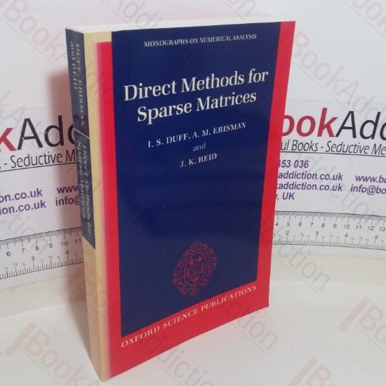 Picture of Direct Methods for Sparse Matrices (Monographs on Numerical Analysis series)