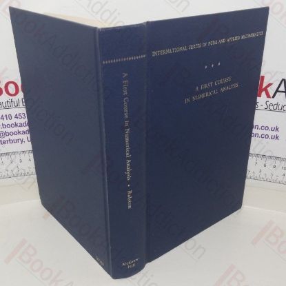 Picture of A First Course in Numerical Analysis (International Series in Pure and Applied Mathematics)