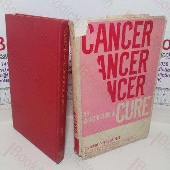 Picture of Cancer: Its Dietetic Cause and Cure