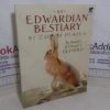 Picture of An Edwardian Bestiary: 87 Color Plates