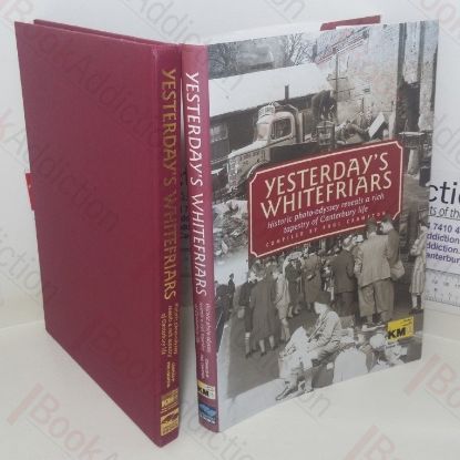 Picture of Yesterday's Whitefriars: Historic Photo-odyssey Reveals a Rich Tapestry of Canterbury Life