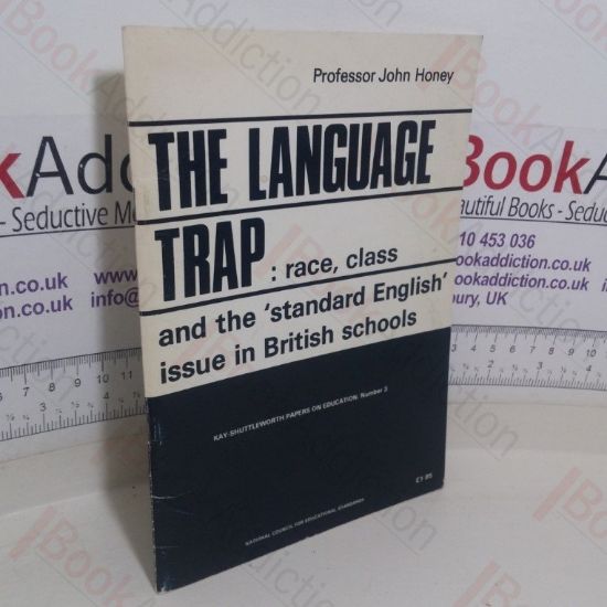 Picture of The Language Trap: Race, Class, and the Standard English issues in British Schools (Kay-Shuttleworth Papers on Education, Number 3)
