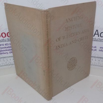Picture of Ancient History of Western Asia, India and Crete
